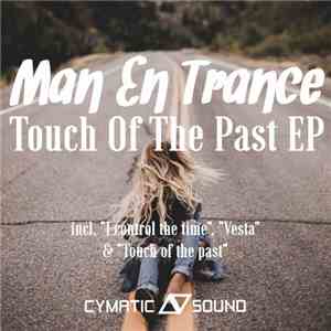 Man En Trance - Touch Of The Past EP