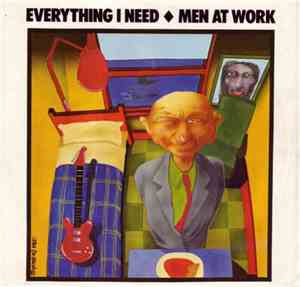 Men At Work - Everything I Need