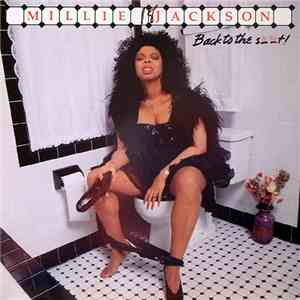 Millie Jackson - Back To The S..t!