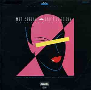 Moti Special - Don't Be So Shy (Extended Version)