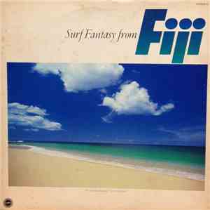 No Artist - Surf Fantasy From Fiji