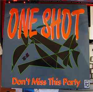 One Shot - Don't Miss This Party