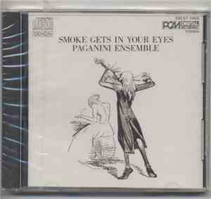 Paganini Ensemble - Smoke Gets In Your Eyes