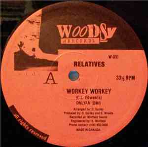 Relatives - Workey Workey / Jam Dem