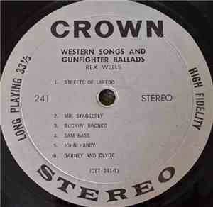 Rex Wells - Western Song And Gunfighter Ballads
