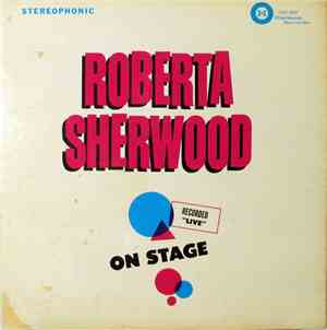 Roberta Sherwood - On Stage