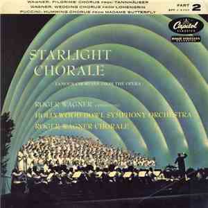 Roger Wagner, The Roger Wagner Chorale, The Hollywood Bowl Symphony Orchest ...