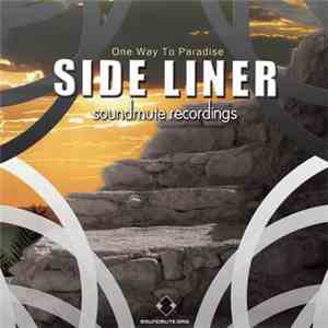 Side Liner - One Way To Paradise