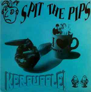 Spit The Pips - Kerfuffle