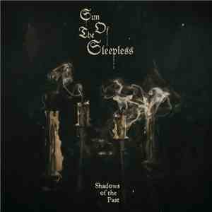 Sun Of The Sleepless - Shadows Of The Past