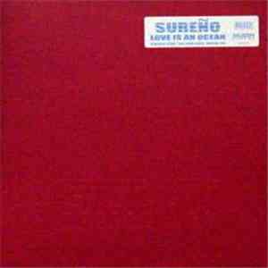 Sureño - Love Is An Ocean