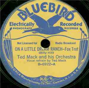 Ted Mack And His Orchestra - On A Little Dream Ranch / Spring Cleaning