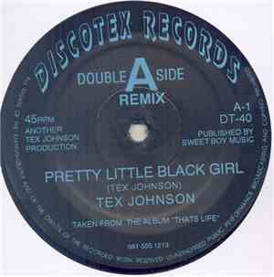 Tex Johnson - Pretty Little Black Girl / Lips Of Winex