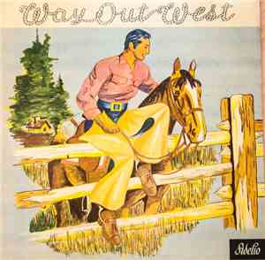 Tex Morris And The Ranchers - Way Out West