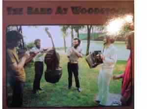 The Band - At Woodstock