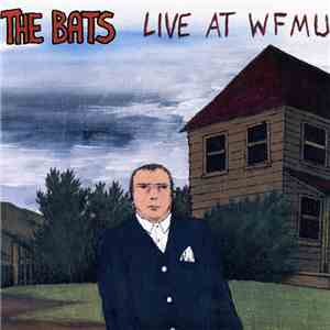 The Bats - Live At WFMU