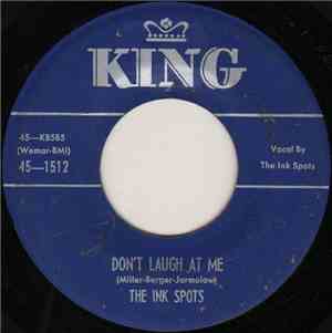 The Ink Spots - Don't Laugh At Me / Keep It Movin'