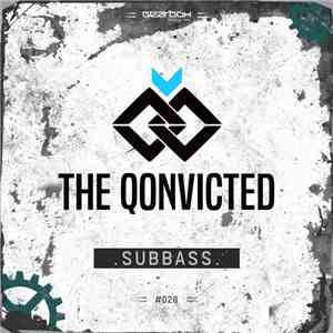 The Qonvicted - Subbass