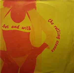 The Rolling Stones - Hot And Wild