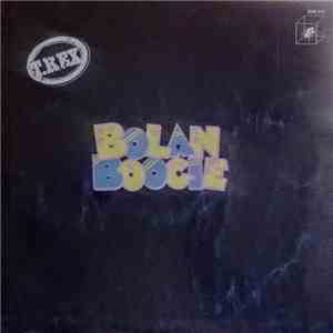 T.Rex - Bolan Boogie