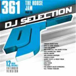 Various - DJ Selection 361: The House Jam Part 99