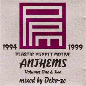 Various - Plastic Puppet Motive Anthems - Volumes One & Two