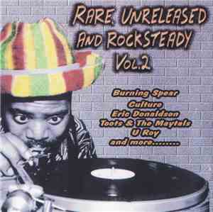 Various - Rare, Unreleased and Rocksteady Volume 2