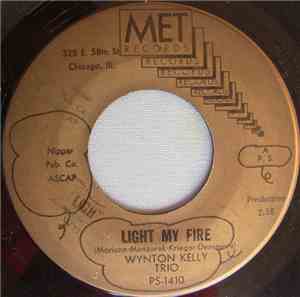 Wynton Kelly Trio - Light My Fire / A Horse Of Course