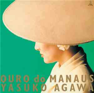 Yasuko Agawa - Ouro Do Manaus