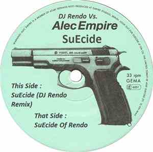 Alec Empire Vs. DJ Rendo - SuEcide Of Rendo