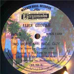 Alice Cooper - No More Mr. Nice Guy / Raped And Freezin'
