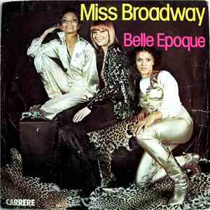Belle Epoque - Miss Broadway