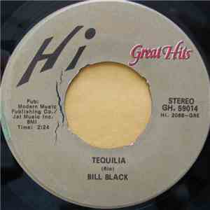 Bill Black - Tequila / Raunchy