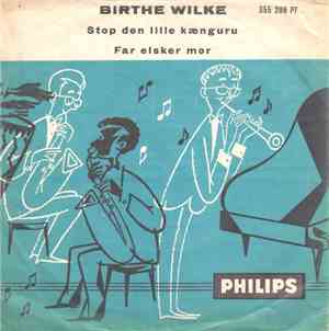 Birthe Wilke - Stop Den Lille Kænguru / Far Elsker Mor