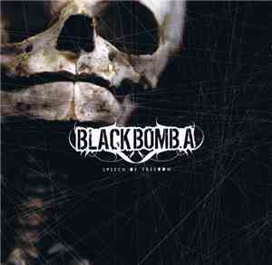 Black Bomb A - Speech Of Freedom