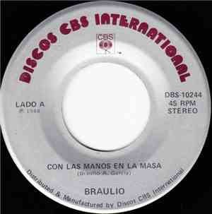 Braulio - Con Las Manos En La Masa