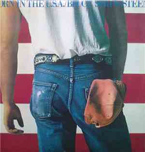 Bruce Springsteen - Born In The U.S.A.