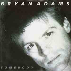 Bryan Adams - Somebody