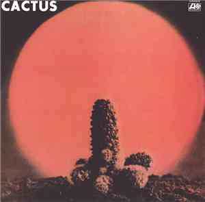 Cactus  - Cactus