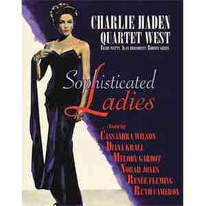 Charlie Haden Quartet West Featuring Cassandra Wilson, Diana Krall, Melody  ...