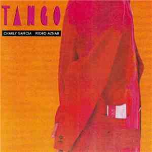 Charly Garcia - Pedro Aznar - Tango
