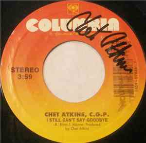 Chet Atkins, C.G.P. - I Still Can't Say Goodbye / The Mockingbird