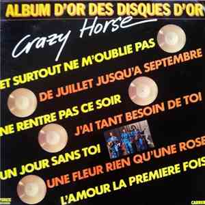 Crazy Horse  - Album D'Or Des Disques D'Or