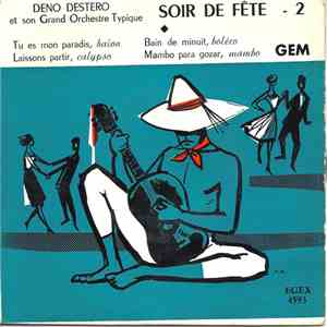 Deno Destero Et Son Grand Orchestre Typique - Soir De Fête - 2