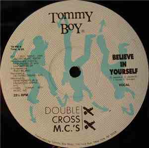 Double Cross M.C.'s - Believe In Yourself