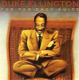 Duke Ellington - The Far East Suite