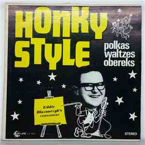 Eddie Blazonczyk's Versatones - Honky Style