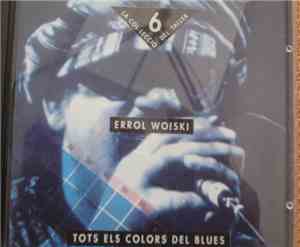 Errol Woiski - Tots Els Colors Del Blues