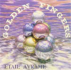 Etaie Avrame - Golden Fingers