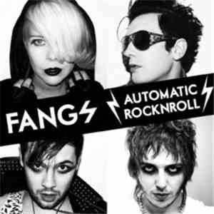 Fangs - Automatic Rocknroll